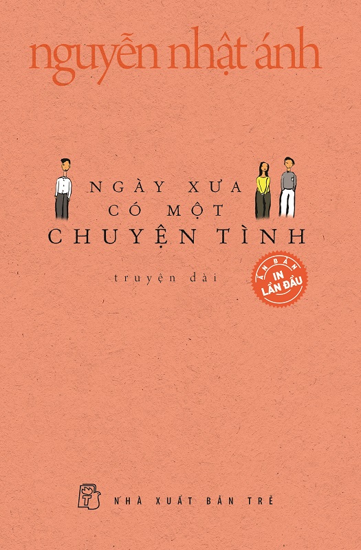 Ngày Xưa Có Một Chuyện Tình (Bìa Mềm)